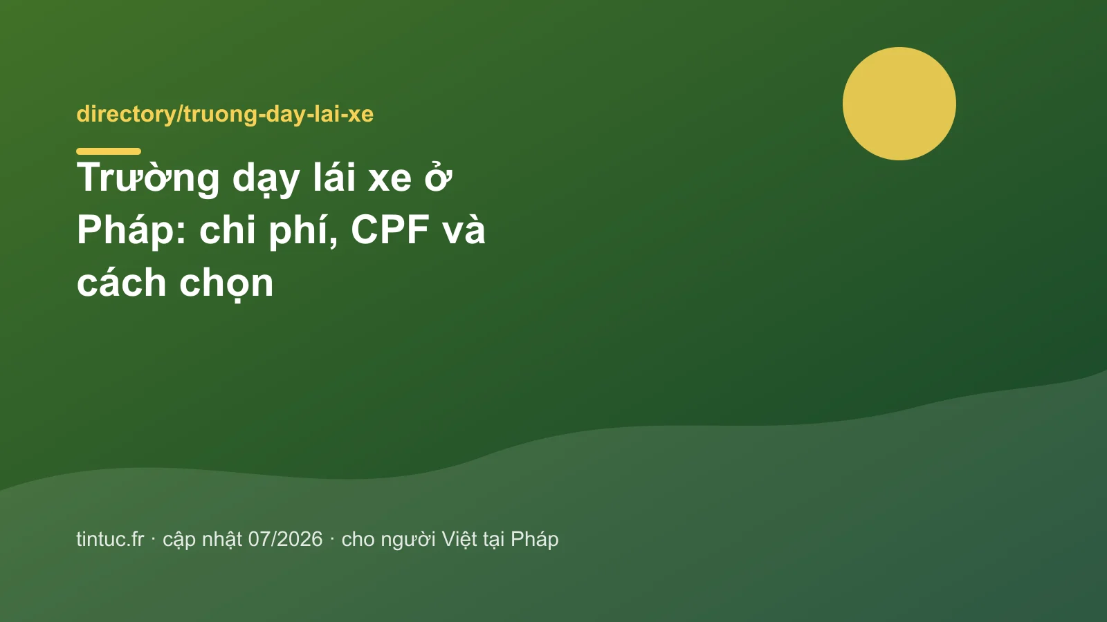 Trường dạy lái xe ở Pháp: chi phí, CPF và cách chọn